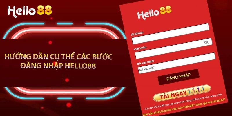 Hướng dẫn các bước đăng nhập Hello88 chi tiết cho newbie